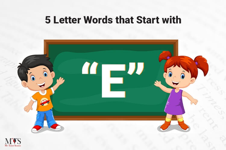 5 letter words starting with e